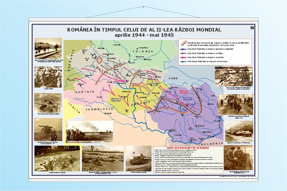 Participarea României la al Doilea Război Mondial aprilie 1944 - mai 1945 - 50x70